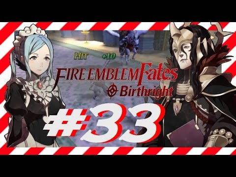 Fire Emblem Fates [ Birthright ] PART 33 - BUTLER, MAIDS, AND...IAGO?