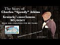 The Story of Charles “Speedy” Atkins: Paducah Kentucky’s most famous mummy. (Unburied for 66 years?)