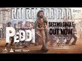 Rai Rai Ra Ra Second Single Peddi Ram Charan Janhvi Buchi Babu AR Rahman Chandra Bose