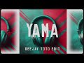 DYSTINCT YAMA DEEJAY TOTO EDIT