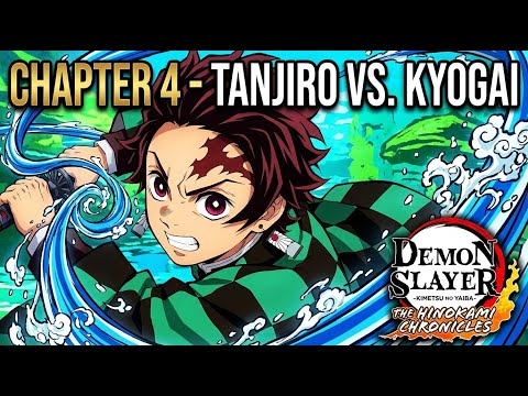 Chapter 4 - Tanjiro vs. Kyogai | Demon Slayer -Kimetsu no Yaiba- The Hinokami Chronicles