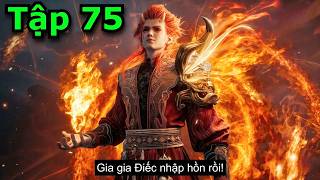 Mục Thần Ký Tập 75  Thuyết Minh FULL HD Miễn Phí | Tales of Herding Gods Ep 75 