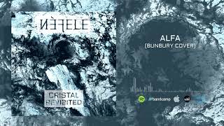 Néfele - Alfa (Bunbury Cover)