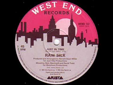 Raw Silk - Just in Time