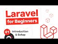 Laravel Tutorial For Beginners 1 Introduction Setup