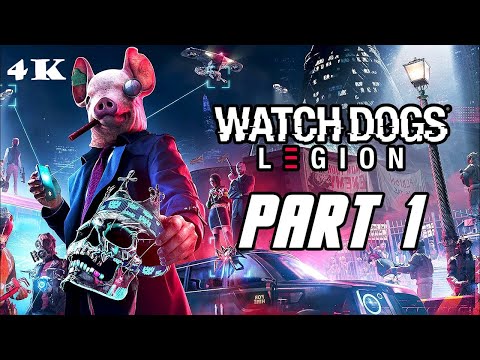 WATCH DOGS LEGION Walkthrough Gameplay Part 1 - PROLOGUE (FULL GAME)
