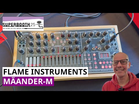 Flame Mäander-M - Wavetable/FM Synthesizer Meets Stereo Analog Filterbank | Superbooth 2025