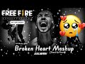 Broken Heart Song Sad Song New Bollywood Songs Very Emotional