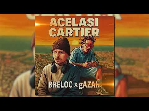 Breloc x gAZAh - Acelasi cartier