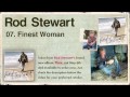 07. Rod Stewart - Time - The Finest Woman