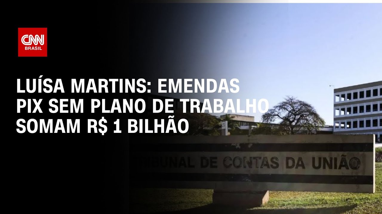 Luísa Martins: Emendas Pix sem plano de trabalho somam R$ 1 bilhão | BASTIDORES CNN