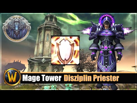 Mage Tower Timewalking Disziplin Priester Guide + Gear/Consumables Tipps