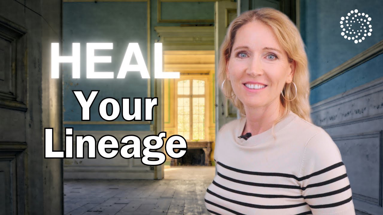 How to Heal Your Ancestral Lineage: Release Generational Trauma and Energy Blocks
