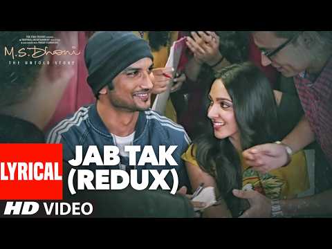 Jab Tak (Redux) (Lyrical) — watch video