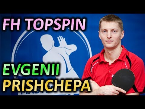 FH topspin technique + Slowmotion of Evgenii Prishchepa / техника FH топспина Евгения Прищепы