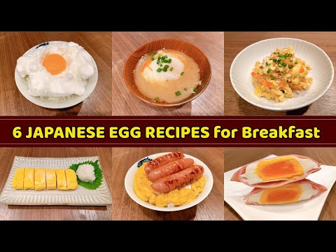 6 Japanese Egg Recipes for Breakfast - EASY & QUICK JAPANESE BREAKFAST RECIPES for Beginners
