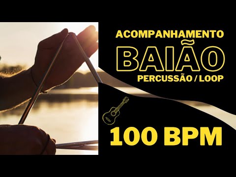 BAIÃO 100 bpm LOOP percussion - Brazilian rhythms