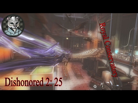 Dishonored 2: Let's Play 25 - Royal Conservatory