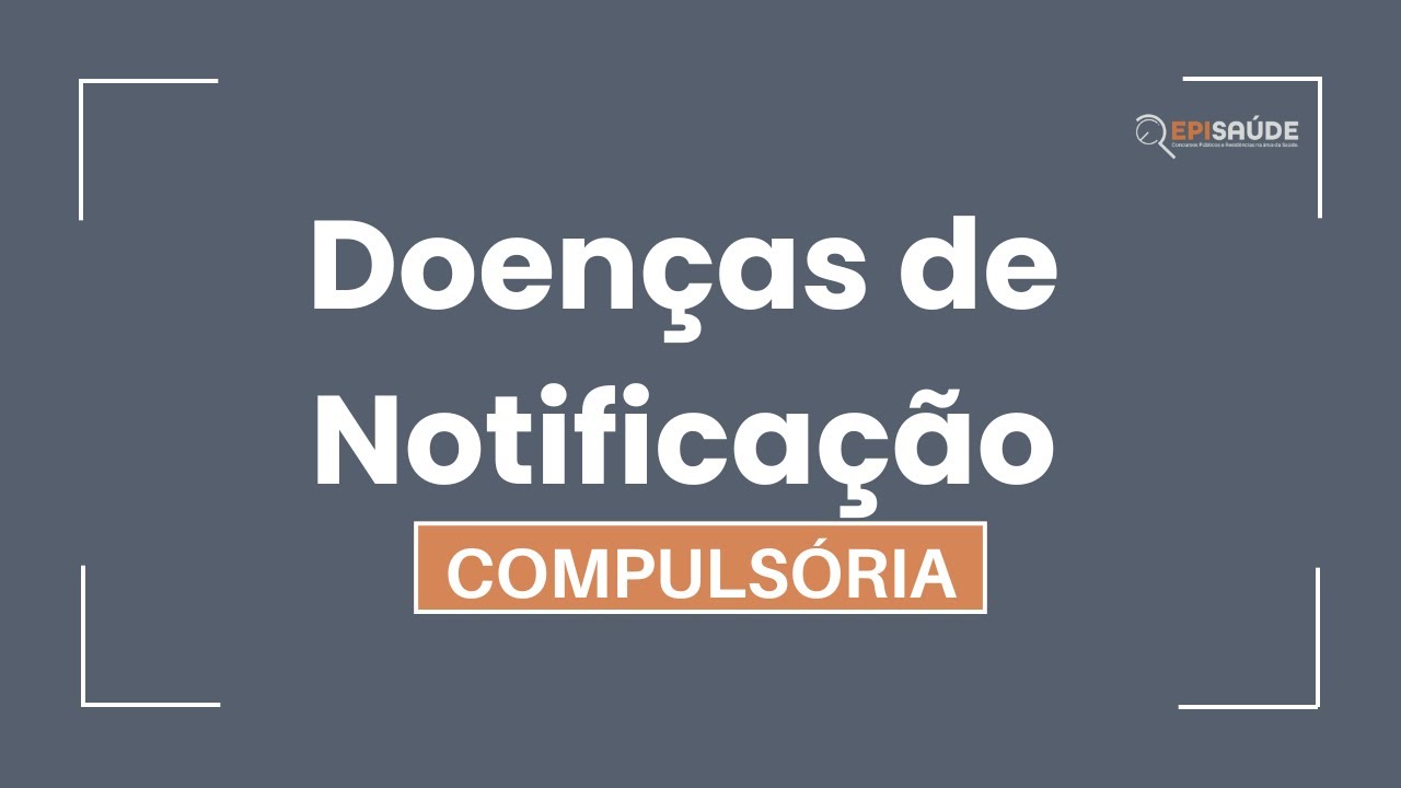 DOENÇAS NOTIFICAÇÃO COMPULSÓRIA 2022