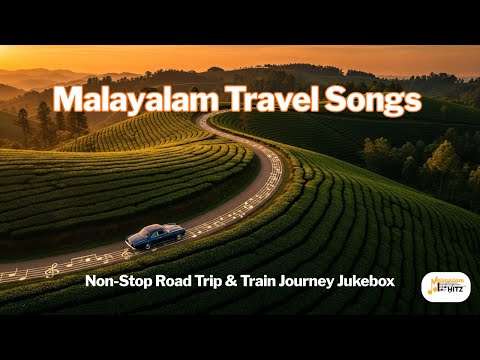 Malayalam Travel Songs 🚗 | Non-Stop Road Trip & Train Journey Jukebox | Malayalam Hitz 2025 🎶
