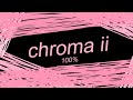 CHROMA II 100% (New Hardest) // zedNeon (GD)