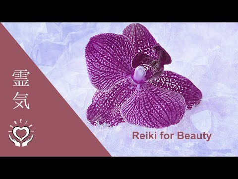 Reiki for Beauty | Energy Healing for Natural Inner & Outer Beauty Enhancement