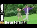 Husn Tera Hai HD Song Chandaal Movie Mithun Chakraborty Singers Jasbindar Kaur Sonu Nigam