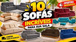 10 SOFÁS INCRÍVEIS para sua SALA 🛋️ | Ofertas e Modelos com Ótimo Preço! Descontos!