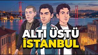 ALTI ÜSTÜ İSTANBUL ANİMASYONU | BÖLÜM 1