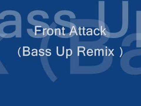 Don r Feat 2 Sonic - Front attack ( bass up remix )
