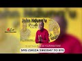 John Ndungu Muruki Muru Official Audio Sms Skiza 5965947 To 811