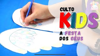 CULTO INFANTIL // A FESTA DOS CÉUS