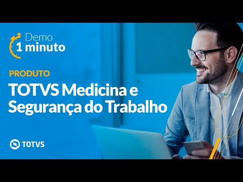 TOTVS Medicina e Segurança do Trabalho — Demo 1 min