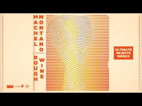 Machel Montano x Ultimate Rejects - Rough Wine (Ultimate Rejects Remix) "2018 Release"