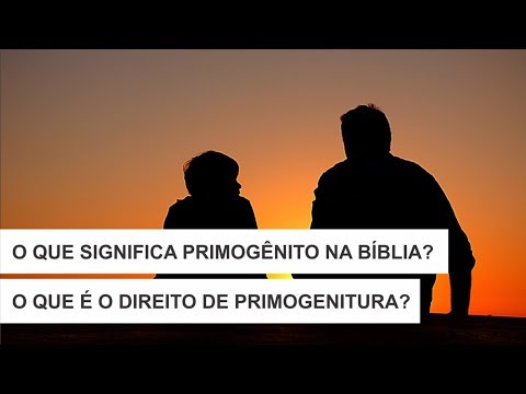 What does firstborn mean in the Bible? What is the Birthright?