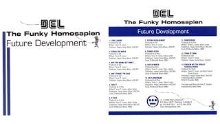 Del the Funky Homosapien - Future Development