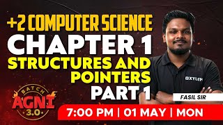 Plus Two Computer Science | Chapter 1 - Structures And Pointers - Part 1 | XYLEM Plus Two