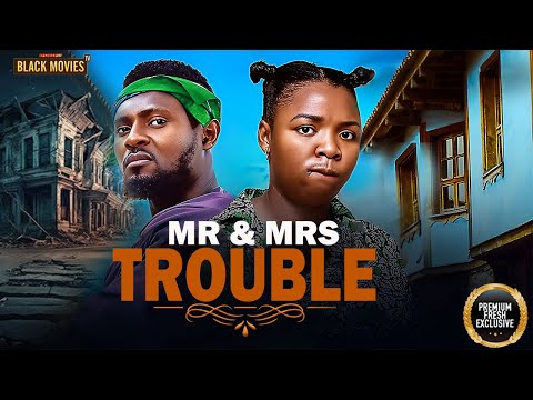 MR AND MRS TROUBLE--EKENE UMENWA, MAURICE SAM-- Latest Nigerian Movie 2025 #trending #Movies
