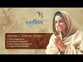 Mehfil E Ruhaniyat Lyrical Tracks 4th Episode Universal Brotherhood Sant Nirankari Mission