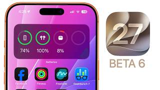 iOS 27 Beta 6 Released - What's New