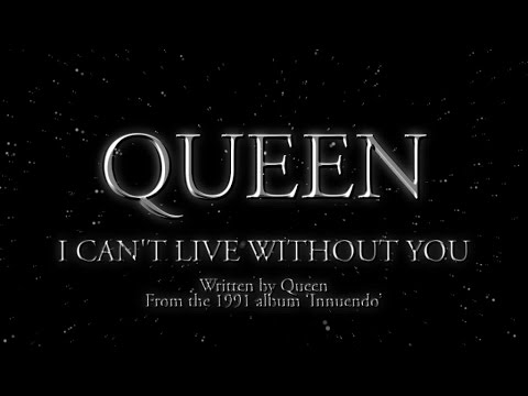 Queen - I Can't Live Without You (Official Lyric Video)