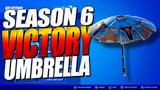 How I Unlocked The Season 6 Victory Royale Umbrella (Foundational 