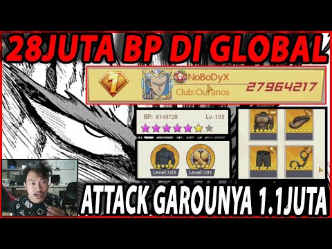 🔥🔥28JUTA BP! TOP 1 GLOBAL BUKAN GUNYID LAGI - ONE PUNCH MAN:The Strongest