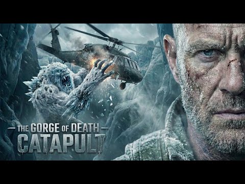 THE GORGE OF DEATH - CATAPULT  | Full Movie 2026 | Action | English | 4K