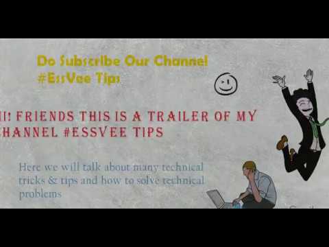 Trailer Of Our New Channel - EssVee Tips