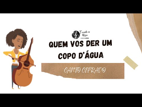 Quem Vos Der Um Copo D'água - Músicas Católicas