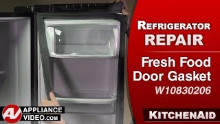 KitchenAid Refrigerator - Fresh Food Door Gasket Repair - Cosmetic Damage
