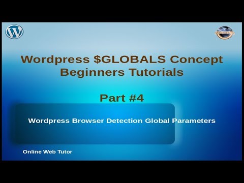 Wordpress Global Variables Tutorial for beginners from scratch Part 4 | Web Server Version