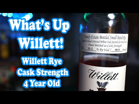 Willett Cask Strength 4 Year Old Rye Tasting and Review
