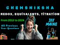 JEE MAINS ALL PREVIOUS YEAR QUESTIONS REDOX EQUIVALENTS AND TITRATION FROM 2013 TO 2024